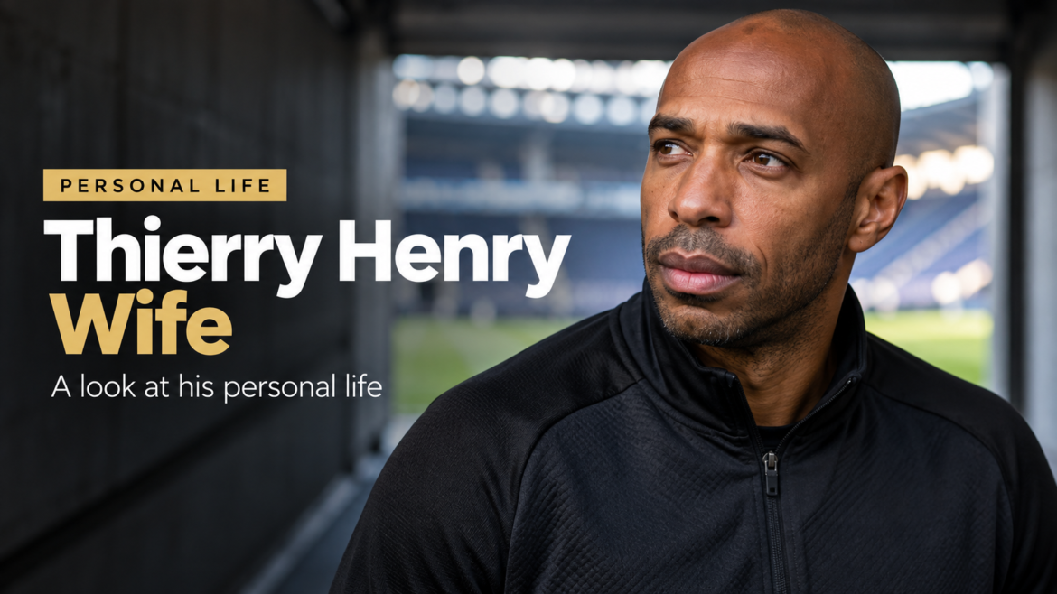 Thierry Henry in a premium football stadium setting for a feature about Thierry Henry wife and personal life.