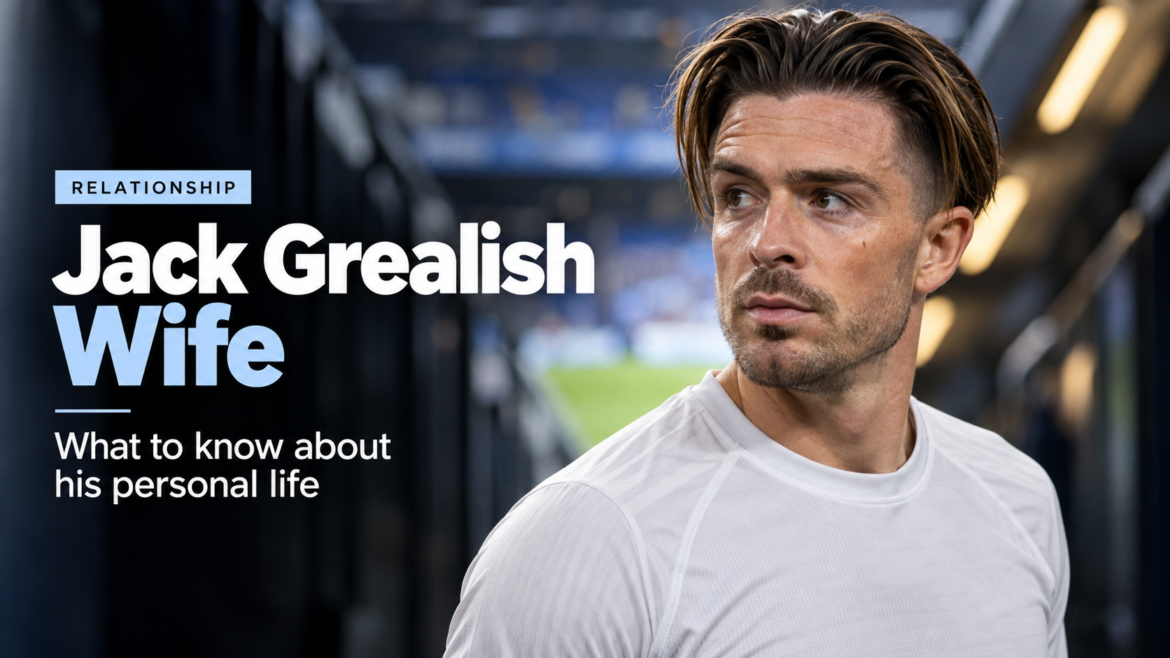 Jack Grealish standing in a football stadium tunnel for a feature about Jack Grealish wife and personal life.