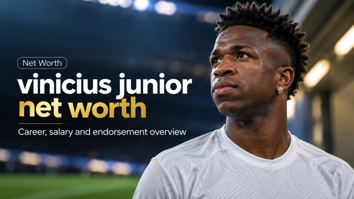 Vinicius Junior net worth featured image showing the Brazilian football star in a stadium setting
